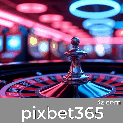 Pixbet365: Seu Paraíso de Jogos Selecionados