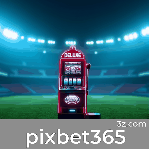 Pixbet365: Seu Paraíso de Jogos Selecionados